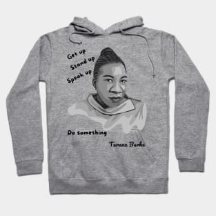 Tarana Burke Portrait and Quote Hoodie